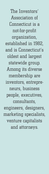  The Inventors&rsquo;  Association of  Connecticut is a  not-for-prof